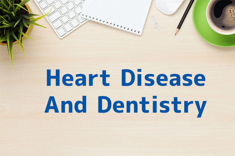 dentistry and heart disease